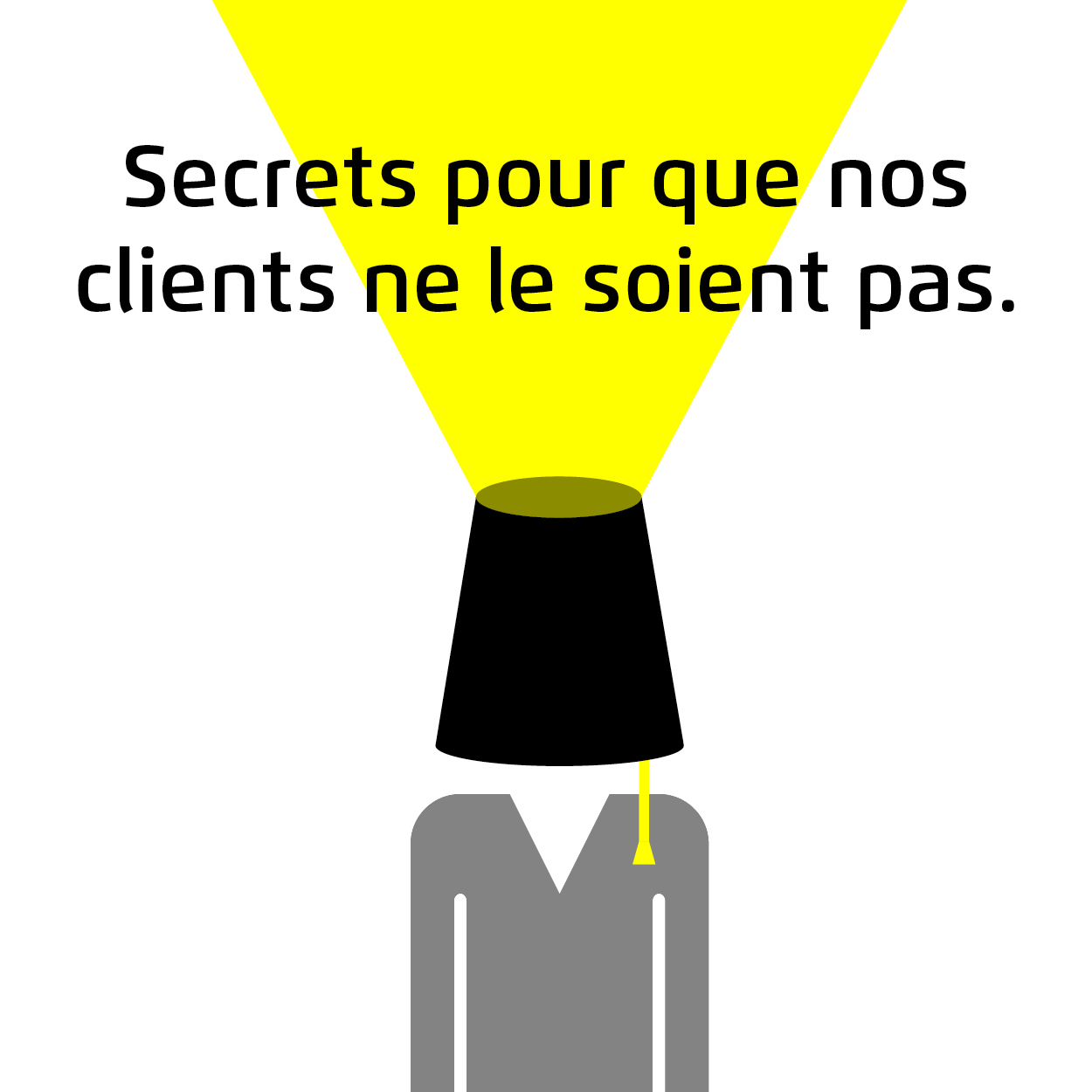  Illustration Secrets pour que nos clients ne le soient pas
