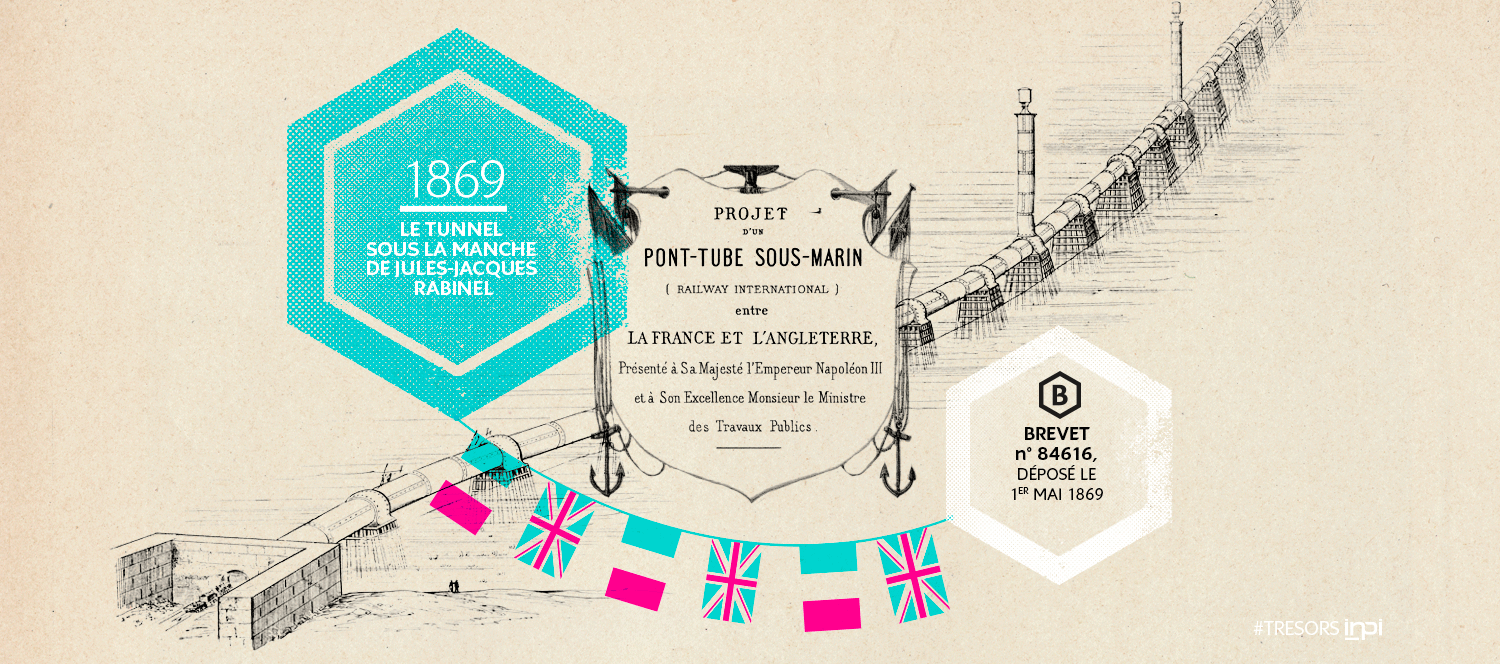 Brevet du tunnel sous la Manche, agence secrète pour INPI Trésors