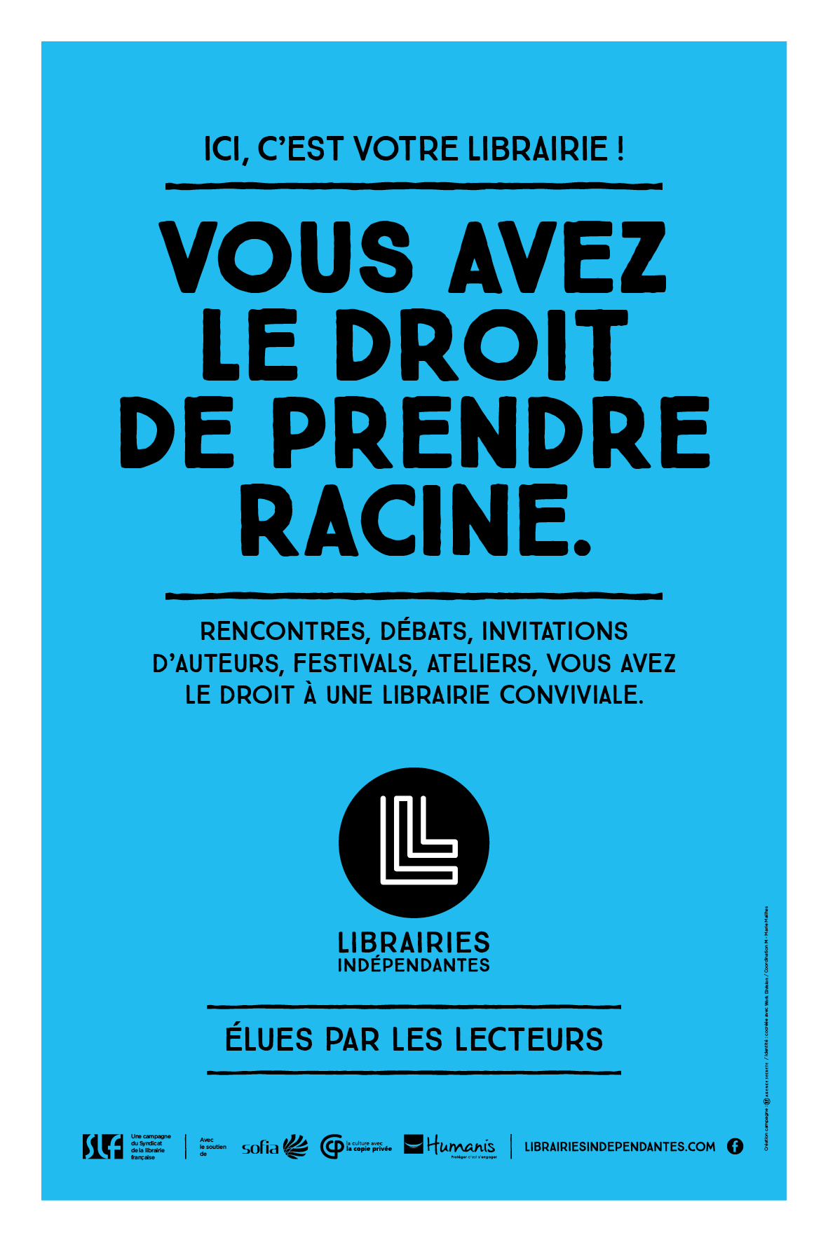 Vous avez le droit de prendre racine avec les Librairies Indépendantes et l agence secrète